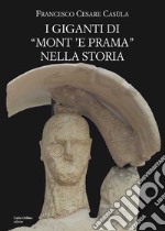 I giganti di «Mont'e Prama» nella storia libro