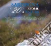 Sardegna. 20 storie di natura. Ediz. illustrata libro