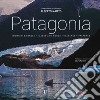 Patagonia. Immagini e parole. Ediz. italiana, inglese e spagnola libro
