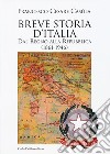 Breve storia d'Italia. Dal Regno alla Repubblica (1861-1946) libro