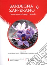 Sardegna e zafferano. Un racconto lungo i secoli