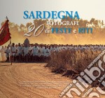 Sardegna. 20 fotografi di riti e feste libro