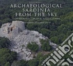 Archaeological Sardinia from the sky. From megalithic circles tonuragic Towers libro