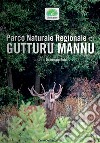 Parco naturale regionale di Gutturu Mannu libro