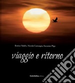 Viaggio e ritorno libro