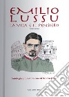 Emilio Lussu. La vita e il pensiero. Antologia a fumetti. Vol. 2 libro