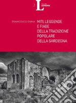 Miti, leggende e fiabe della tradizione popolare della Sardegna libro