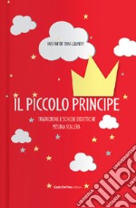 Il Piccolo Principe. Con schede didattiche libro