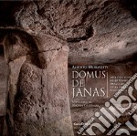 Domus de janas. Arte e religione nelle tombe ipogeiche della sardegna preistorica libro