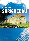 Surigheddu. Storie, personaggi e dintorni libro di Sechi Mario