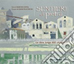 Sentieri di pietra libro