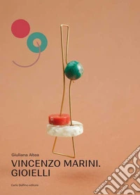 Vincenzo Marini. Gioielli libro