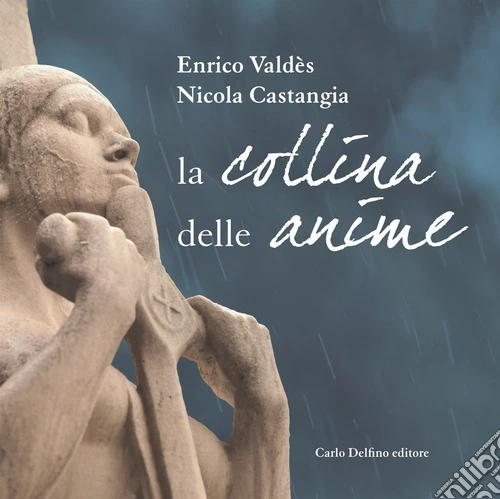La collina delle anime. Nuova ediz.