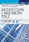 EdiTEST. Architettura ed ingegneria edile. Esercizi & verifiche. Con software di simulazione libro