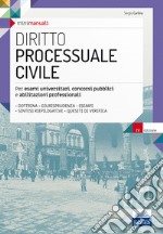 Diritto processuale civile. Per esami universitari, concorsi pubblici e abilitazioni professionali. Con Contenuto digitale per download e accesso on line libro