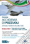 Concorso Accademia di Pozzuoli. Aeronautica Militare. Teoria e test per le prove di preselezione. Con software di simulazione libro