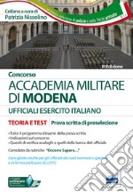 Accademia militare di Modena. Esercito italiano. Teoria e test per la prova scritta di preselezione. Con software di simulazione libro