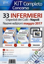 Concorso 33 infermieri Ospedali dei Colli, Napoli. Kit completo. Nuova ediz. Con aggiornamento online libro