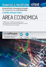 EdiTEST. Lauree magistrali di area economica. Esercizi & verifiche. Prove ufficiali e simulazioni d'esame per la preparazione ai test di accesso. Con Contenuto digitale (fornito elettronicamente) libro