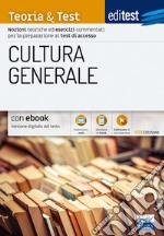 EdiTEST. Logica e cultura generale. Teoria & test. Nozioni teoriche ed esercizi commentati per la preparazione ai test di accesso. Con Contenuto digitale (fornito elettronicamente) libro