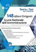 Concorso 148 Allievi Dirigenti SNA (Scuola Nazionale dell'Amministrazione). 7° Corso-concorso SNA. Materie giuridiche e economiche. Teoria e test per le prove selettive. Con software di simulazione libro