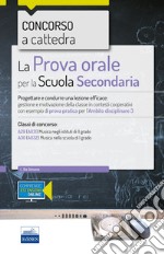 CC 4/36 la prova orale per la scuola secondaria. Ambito 3. Con espansione online