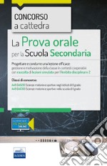 CC 4/37 la prova orale per la scuola secondaria. Ambito 2 libro