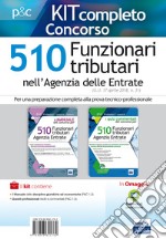 Kit concorso 510 funzionari tributari Agenzia delle Entrate: Manuale del concorso-Quiz commentati del concorso. Con software di simulazione libro