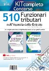 Kit concorso 510 funzionari tributari Agenzia delle Entrate: Manuale del concorso-Quiz commentati del concorso. Con software di simulazione libro