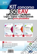 Concorso 350 EAV diplomati-laureati. Logica, inglese, cultura generale per la prova preselettiva. Kit concorso. Con software di simulazione libro