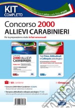 Kit completo Concorso 2000 allievi carabinieri. Per la preparazione a tutte le fasi concorsuali. Con software di simulazione libro