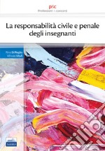 La responsabilità civile e penale degli insegnanti