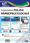 Kit completo concorso polizia municipale e locale. Manuale e test commentati per la preparazione alle prove d'esame. Con software di simulazione. Con video-corso di logica libro