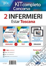 Kit completo concorso Infermieri Estar Toscana : Il manuale dei concorsi per infermiere-I test dei concorsi per infermiere. Con software di simulazione libro