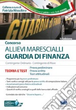 Concorso Marescialli Guardia di finanza. Prova preliminare, prova scritta di italiano, test attitudinali libro