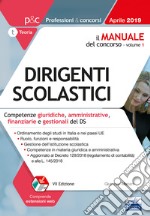 Il manuale del concorso per dirigenti scolastici. Competenze giuridiche, amministrative, finanziarie e gestionali del DS. Con espansione online libro