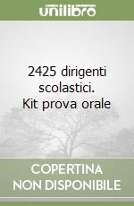 2425 dirigenti scolastici. Kit prova orale libro