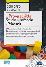 La prova scritta scuola infanzia e primaria libro