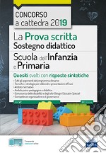 La prova scritta sostegno didattico per la scuola dell'infanzia e primaria libro