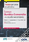 Il nuovo concorso a cattedra. Scienze giuridiche economiche nella Scuola secondaria. Manuale per la preparazione alle prove scritte e orali. Con Contenuto digitale per accesso on line libro