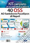 40 OSS AORN Santobono Pausilipon Napoli. Kit concorso libro