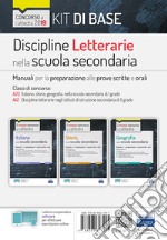 Discipline letterarie nella scuola secondaria. Manuali per la preparazione alle prove scritte e orali. Classi di concorso A22, A12. Kit di base. Con software di simulazione libro