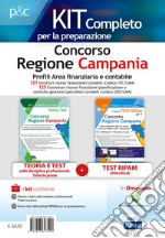 Concorso Regione Campania. Kit profili area finanziaria contabile. Con software di simulazione libro