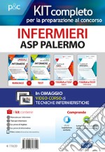 Kit completo per la preparazione al concorso infermieri ASP Palermo. Il manuale dei concorsi per infermiere- I test dei concorsi per infermiere-La prova di inglese per tutti i concorsi-La prova di informatica per tutti i concorsi libro