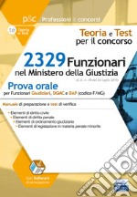 2329 funzionari Ministero della Giustizia. Prova orale. Con software di simulazione libro