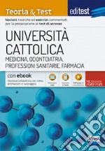 EdiTEST. Università Cattolica. Medicina. Teoria & test. Con e-book. Con software di simulazione libro