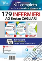 Kit concorso 179 Infermieri AO Brotzu Cagliari. Manuali di teoria e test commentati per tutte le prove. Con software di simulazione libro