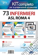 Kit concorso 73 infermieri ASL ROMA 4. Manuali di teoria e test commentati per tutte le prove. Con e-book. Con software di simulazione libro