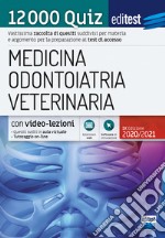 EdiTEST. Medicina, Odontoiatria, Veterinaria. 12000 quiz. Con software di simulazione libro