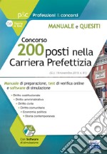 Concorso 200 posti nella carriera prefettizia. Con software di simulazione libro